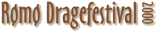 R&oslash;m&oslash; Dragefestival 2000