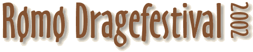 R&oslash;m&oslash; Dragefestival 2002